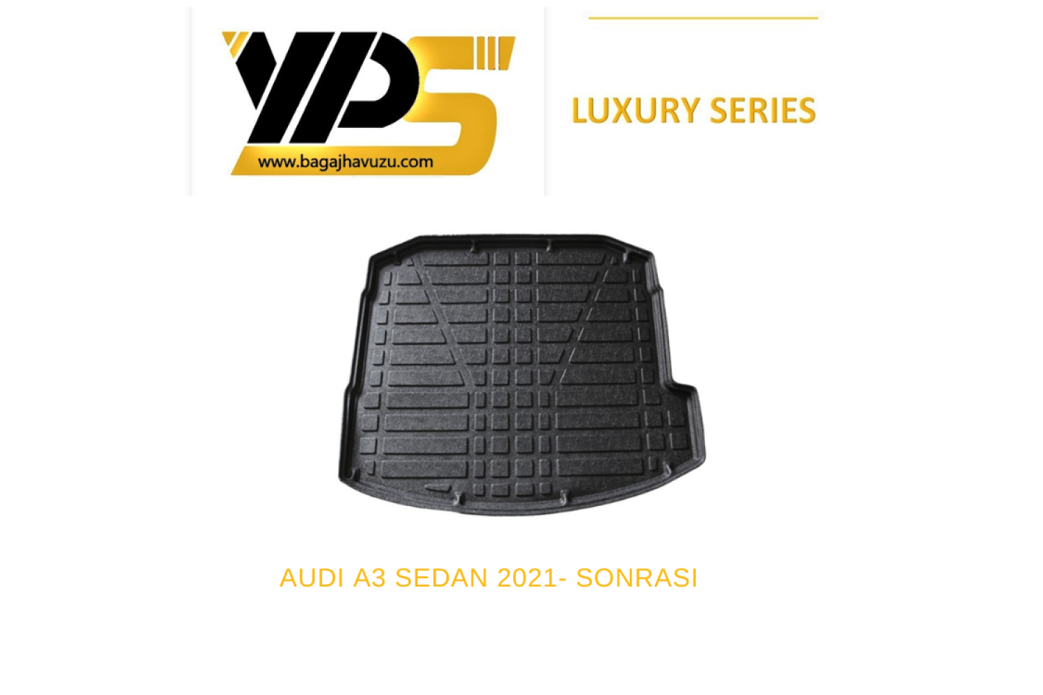 A3 SEDAN (8Y) 2021-SONRASI LÜKS SERİ BAGAJ HAVUZU