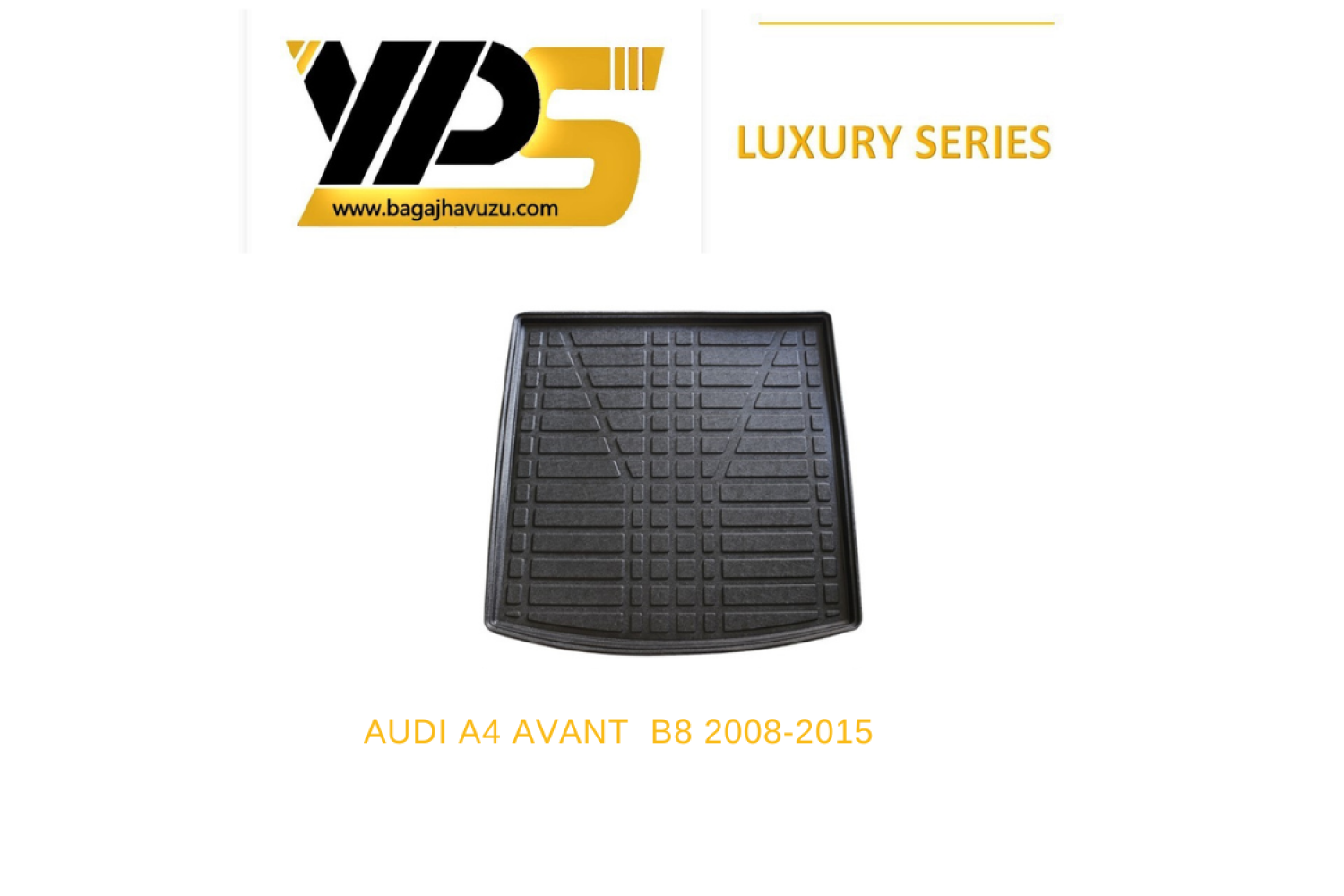 A4 AVANT (B8) 2008-2015 LÜKS SERİ BAGAJ HAVUZU