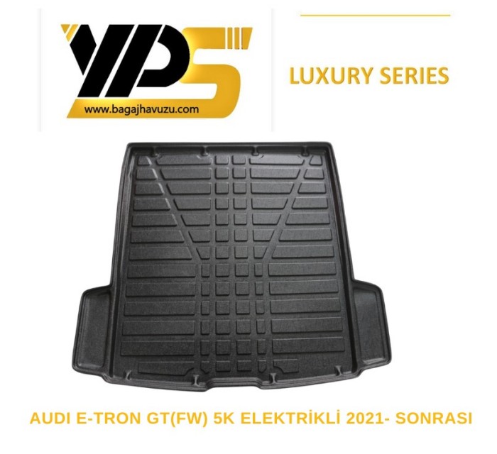 E-TRON GT (FW) 5K ELEKTİRİKLİ 2021-SONRASI LÜKS SERİ BAGAJ HAVUZU