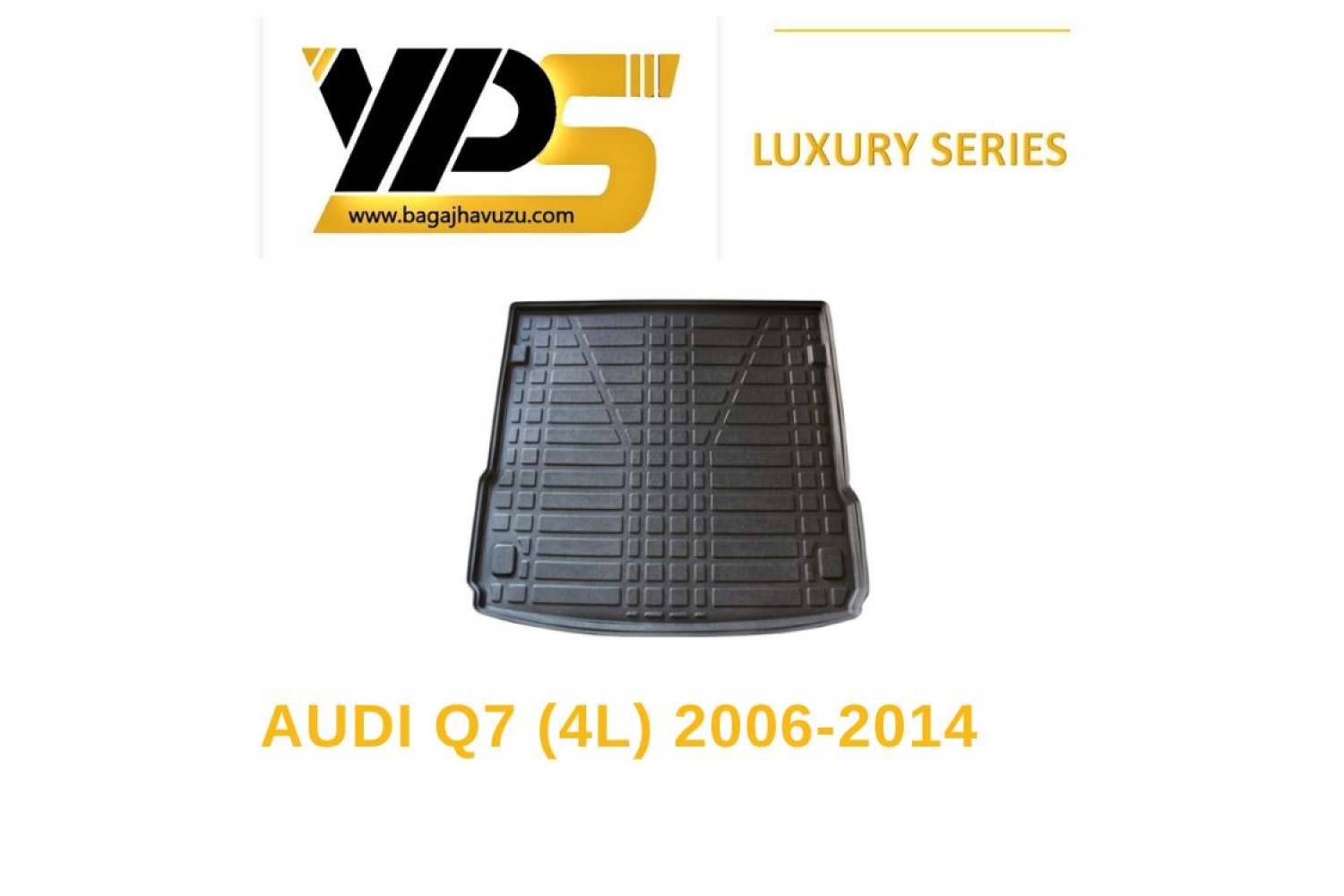 Q7 (4L) 2006-2014 LÜKS SERİ BAGAJ HAVUZU