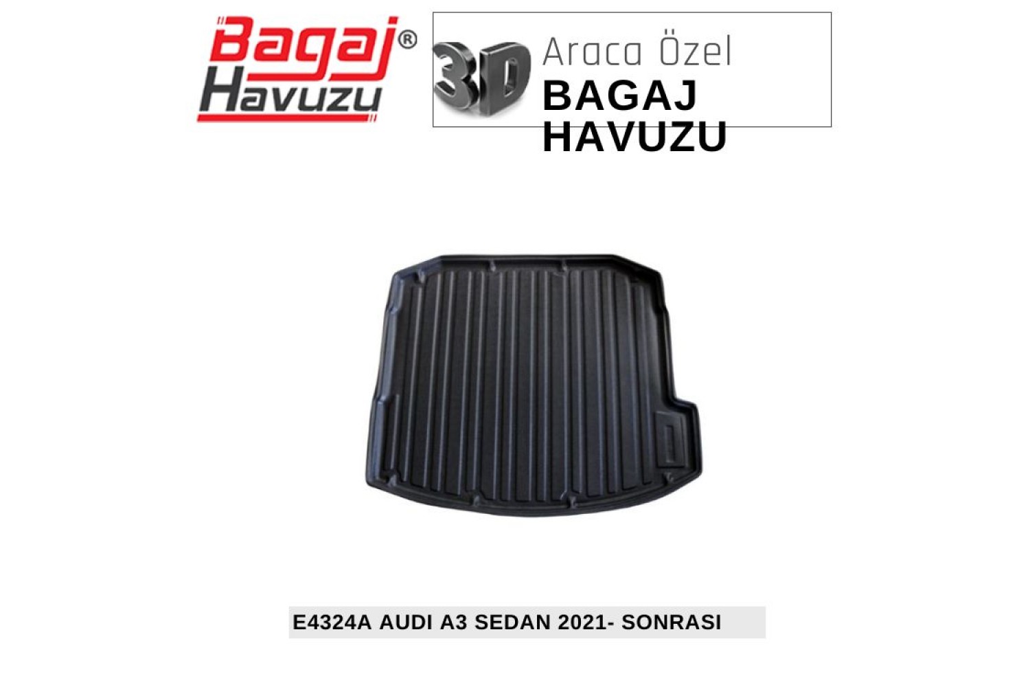 A3 SEDAN (8Y) 2021-SONRASI EKONOMİK SERİ BAGAJ HAVUZU