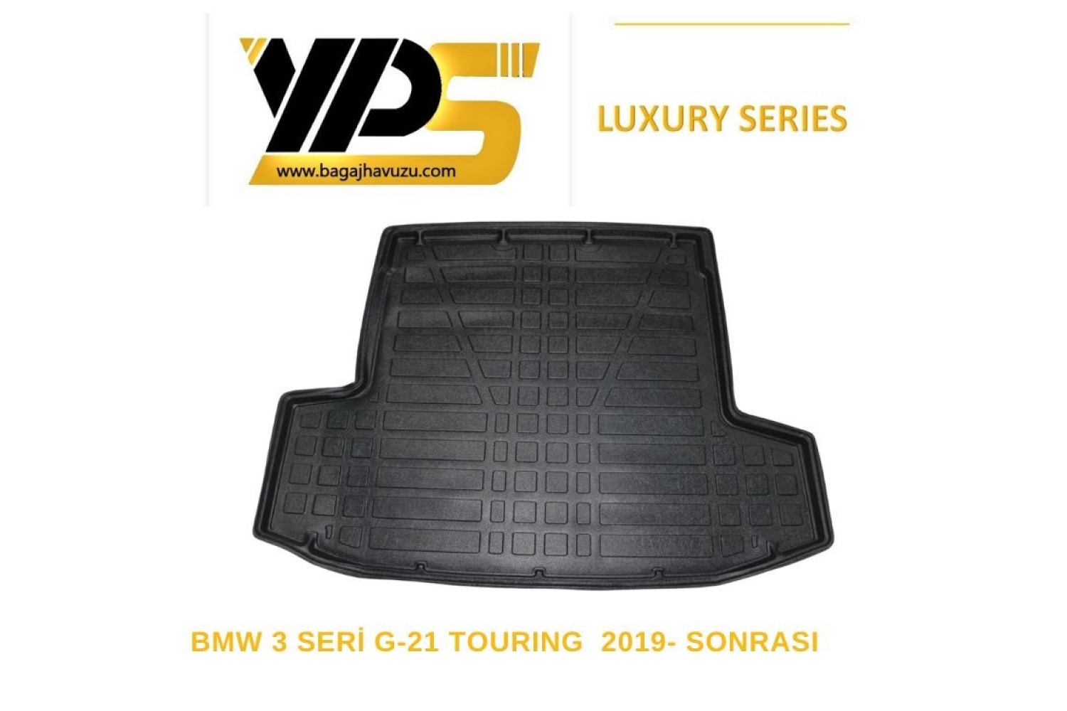 3 SERİ (G21) TOURING 2019-SONRASI LÜKS SERİ BAGAJ HAVUZU