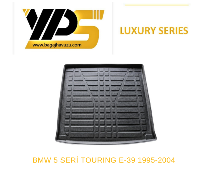 5 SERİ (E39) TOURING 1995-2004 LÜKS SERİ BAGAJ HAVUZU