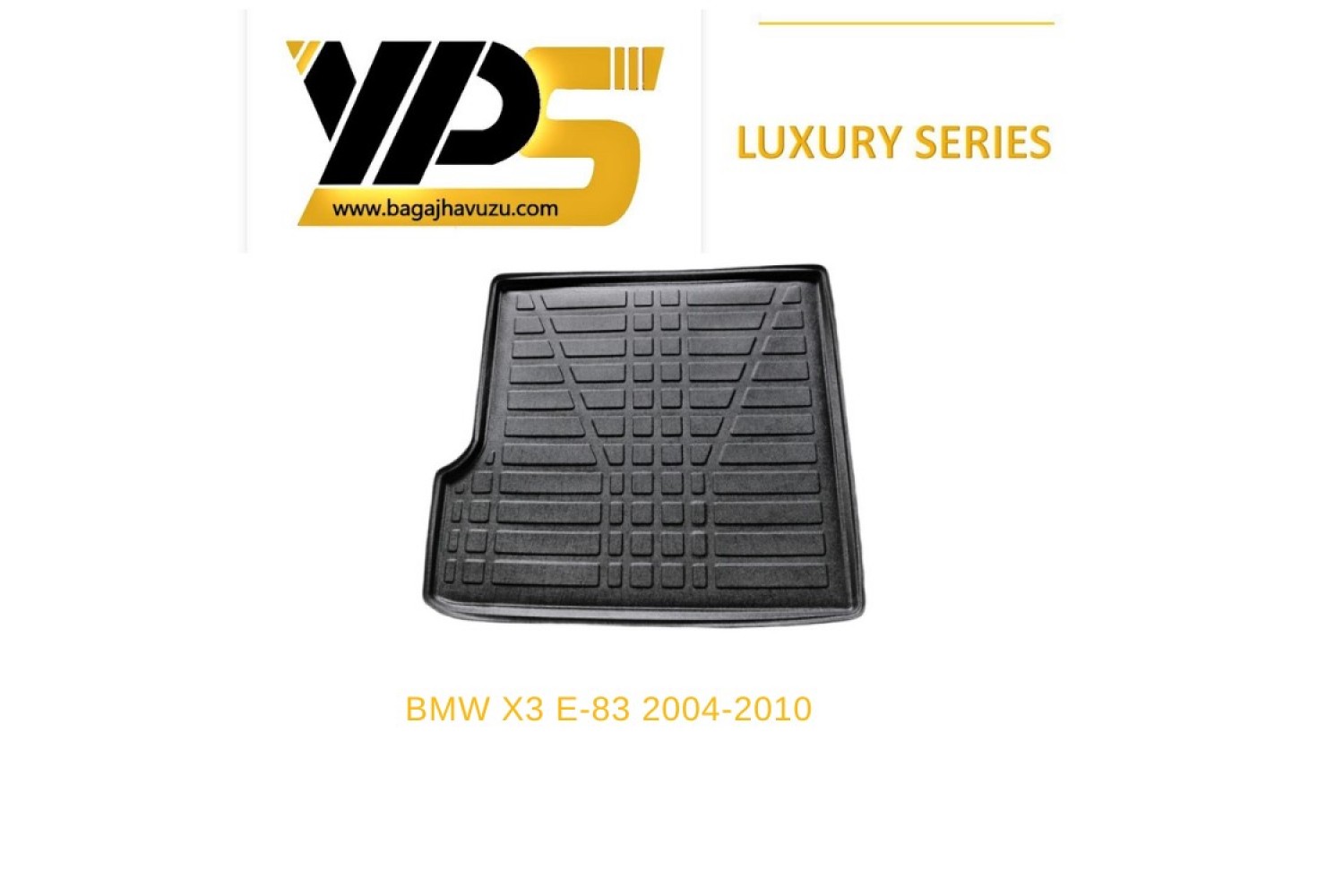 X 3 (E83) 2004-2010 LÜKS SERİ BAGAJ HAVUZU