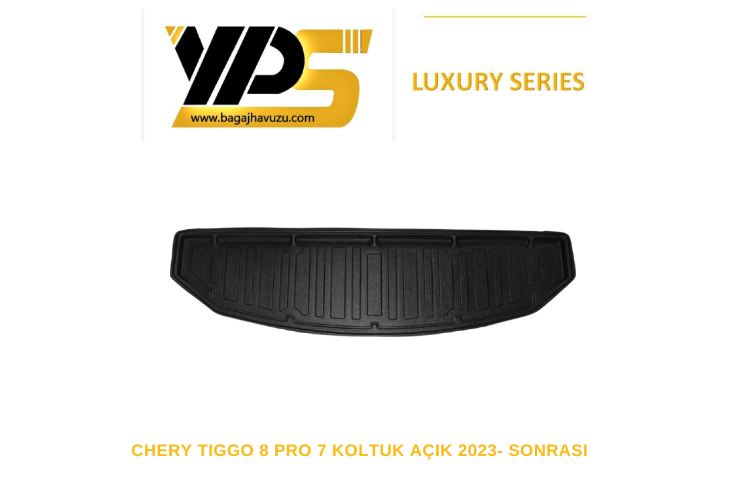 TIGGO 8 PRO 7 KOLTUK AÇIK 2023-SONRASI LÜKS SERİ BAGAJ HAVUZU