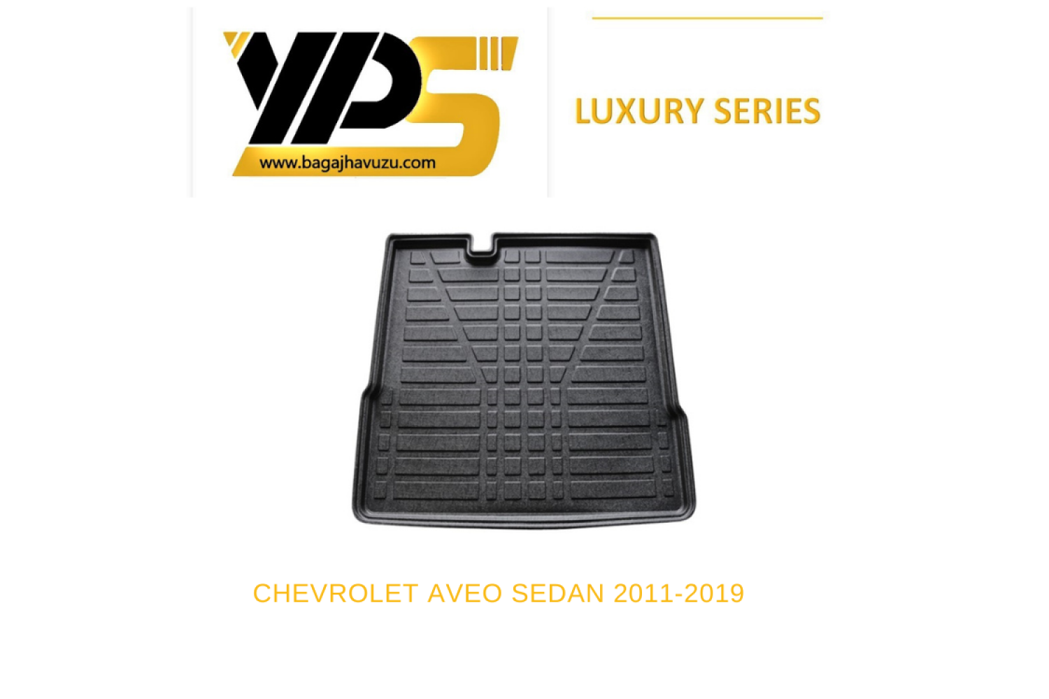 AVEO SEDAN (T300) 2011-2019 LÜKS SERİ BAGAJ HAVUZU