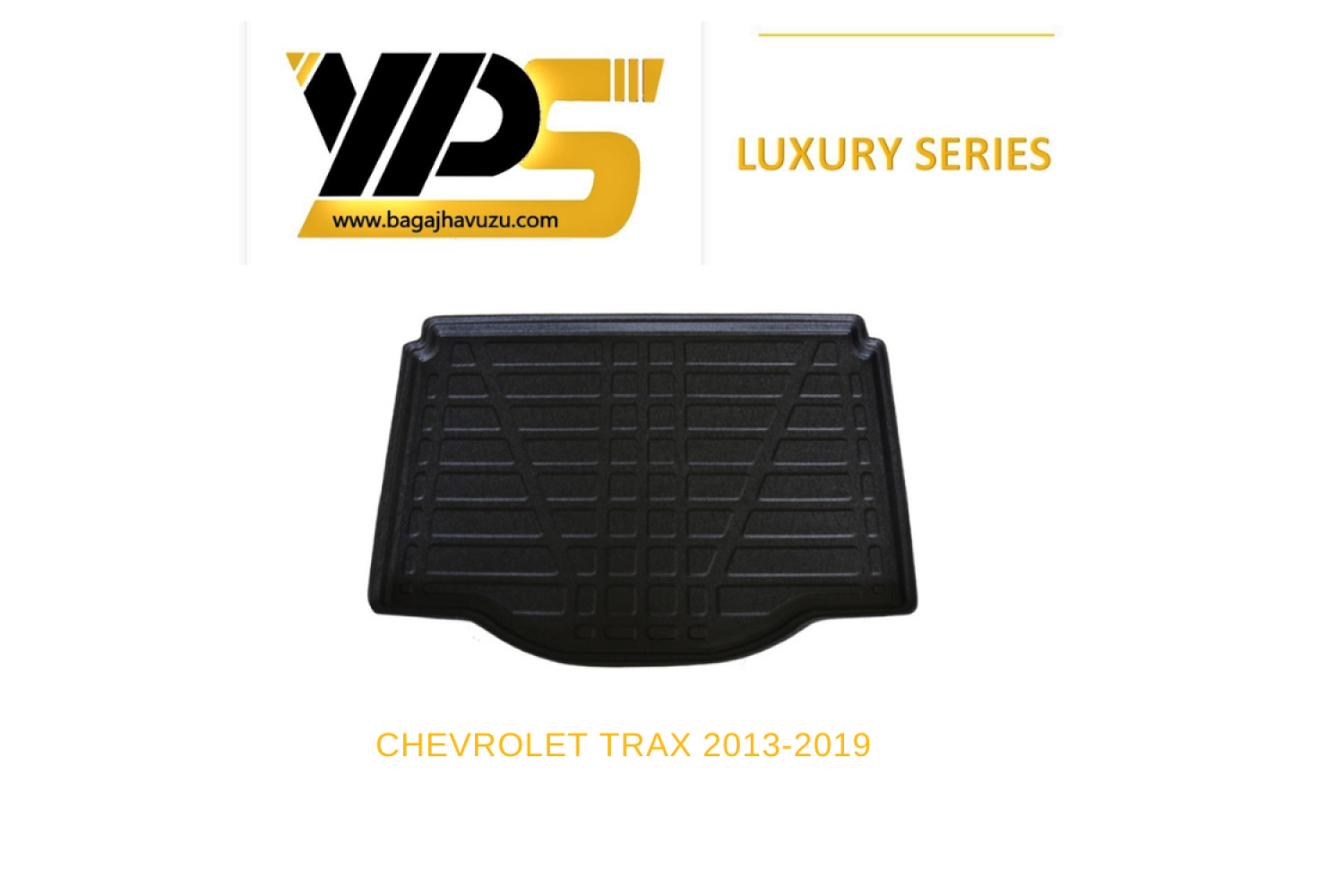 TRAX 2013-2019 LÜKS SERİ BAGAJ HAVUZU