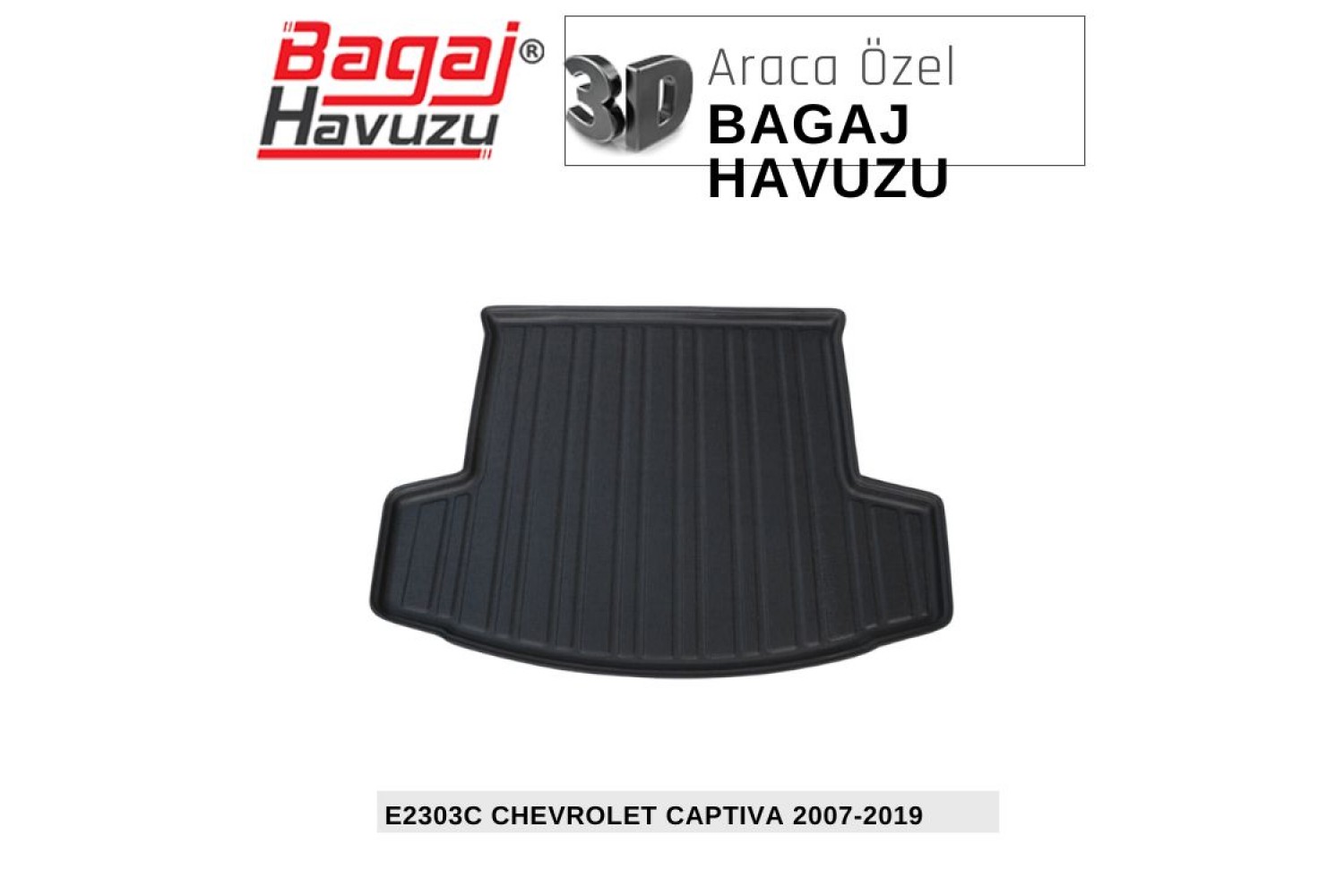 CAPTIVA 2007-2019 EKONOMİK SERİ BAGAJ HAVUZU