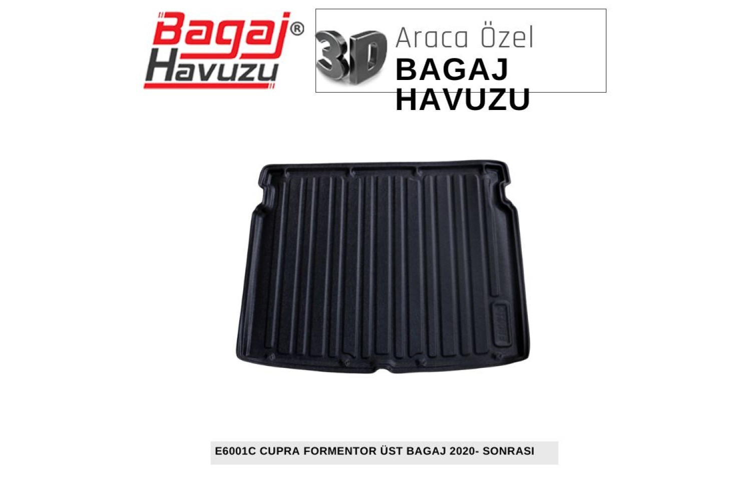 FORMENTOR 2020-2023 EKONOMİK SERİ BAGAJ HAVUZU