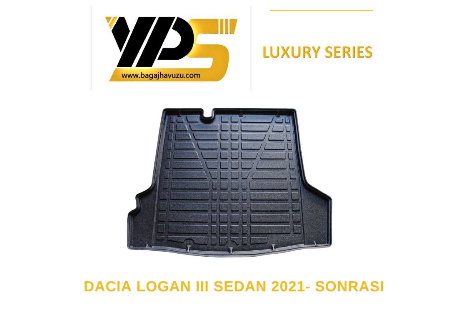 LOGAN (III) SEDAN  2021-SONRASI LÜKS SERİ BAGAJ HAVUZU