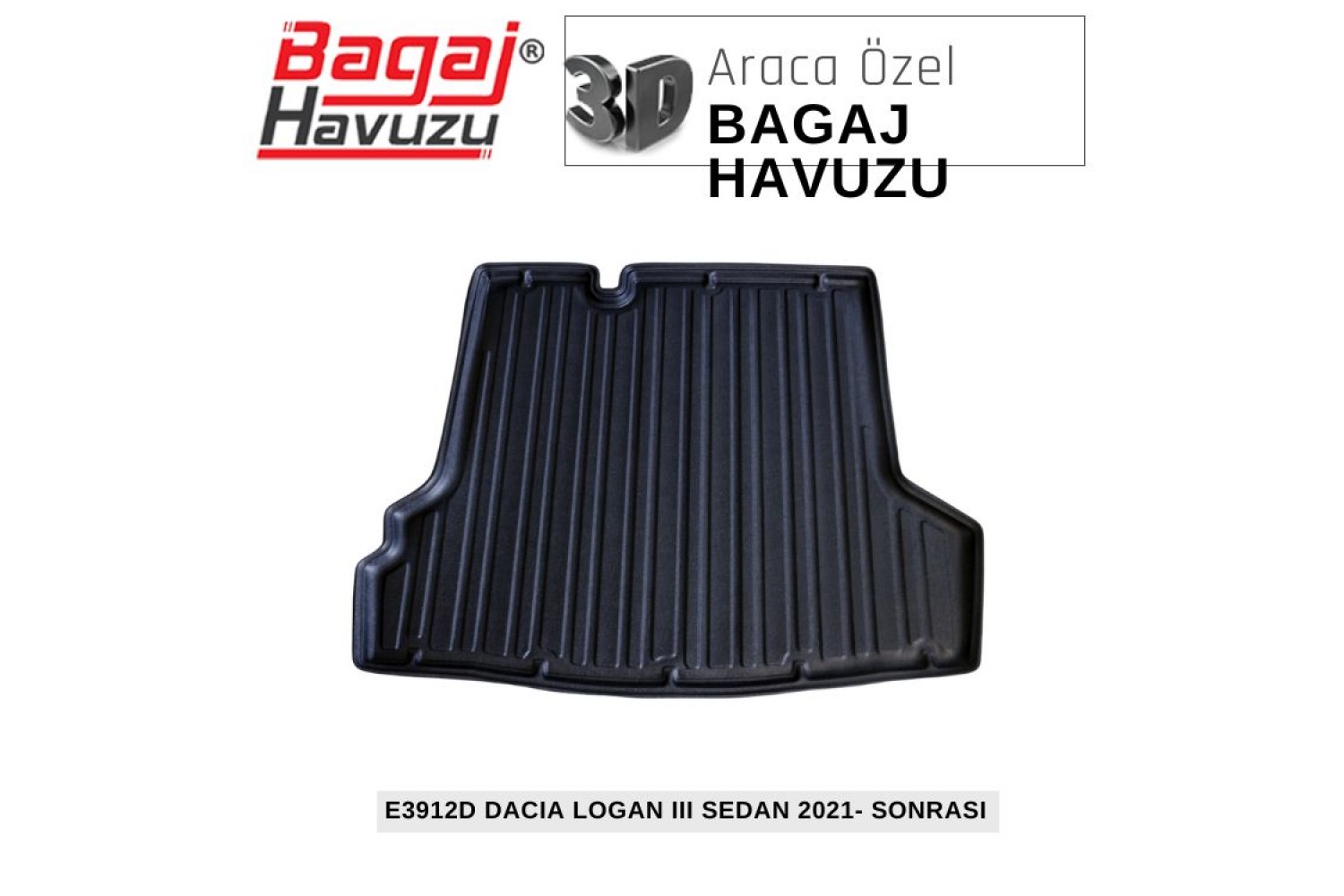 LOGAN (III) SEDAN  2021-SONRASI EKONOMİK SERİ BAGAJ HAVUZU