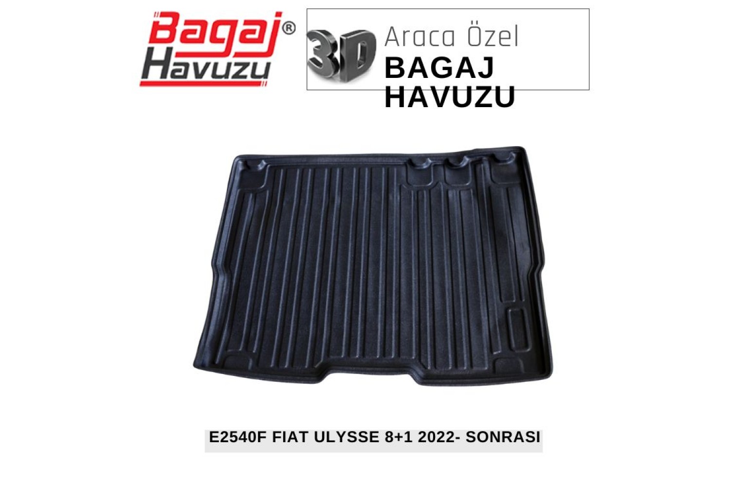 ULYSSE 8+1 2022- SONRASI EKONOMİK SERİ BAGAJ HAVUZU
