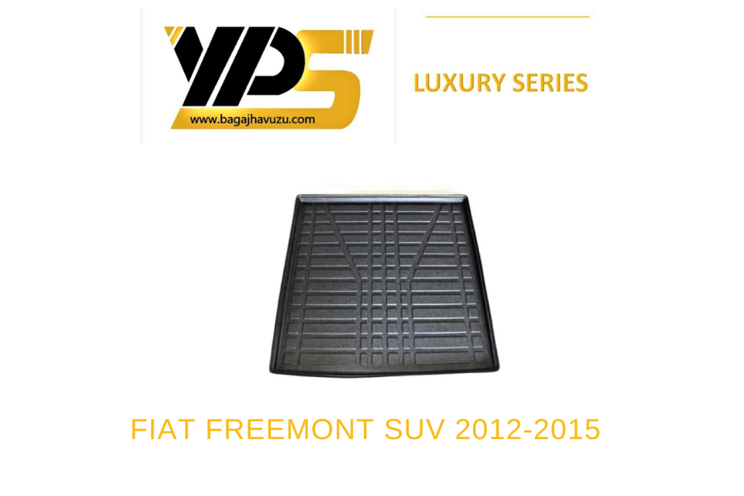 FREEMONT SUV 2012-2015 LÜKS SERİ BAGAJ HAVUZU