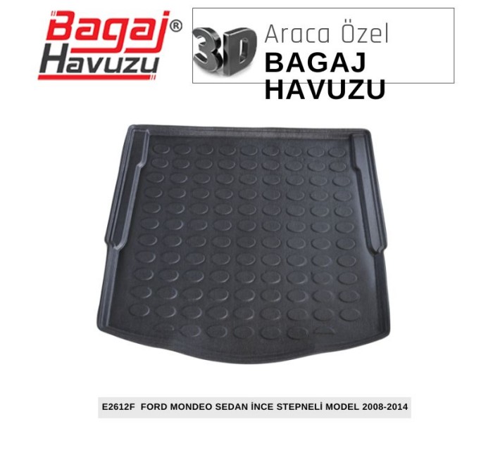 MONDEO (IV) SEDAN-İNCE STEPNELİ MODEL 2008-2014 EKONOMİK SERİ BAGAJ HAVUZU