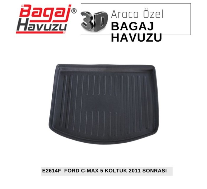 C-MAX (II) 2011+ EKONOMİK SERİ BAGAJ HAVUZU