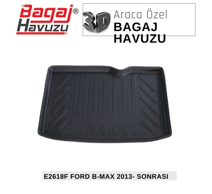 B-MAX 2012+ EKONOMİK SERİ BAGAJ HAVUZU