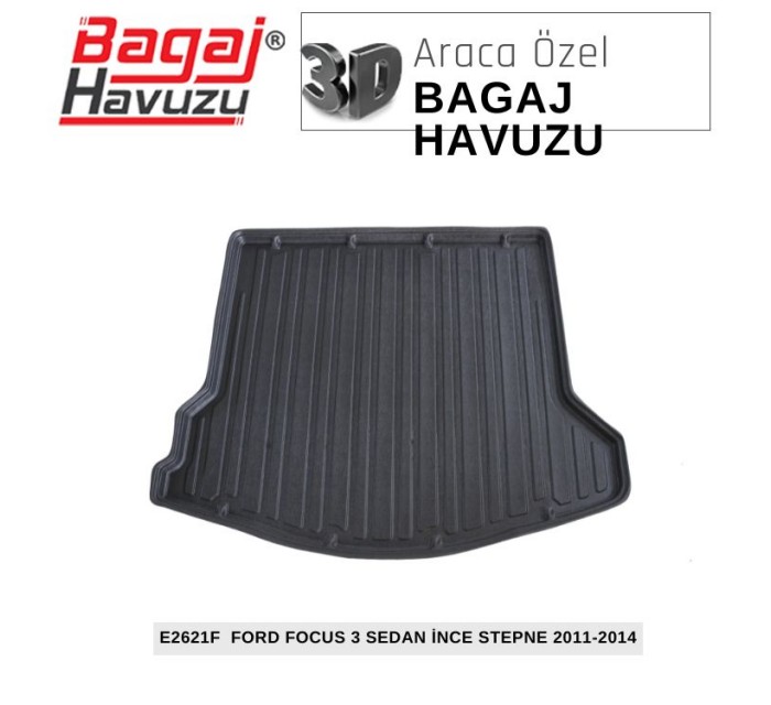 FOCUS (III) SEDAN İNCE STEPNE 2011-2014 EKONOMİK SERİ BAGAJ HAVUZU