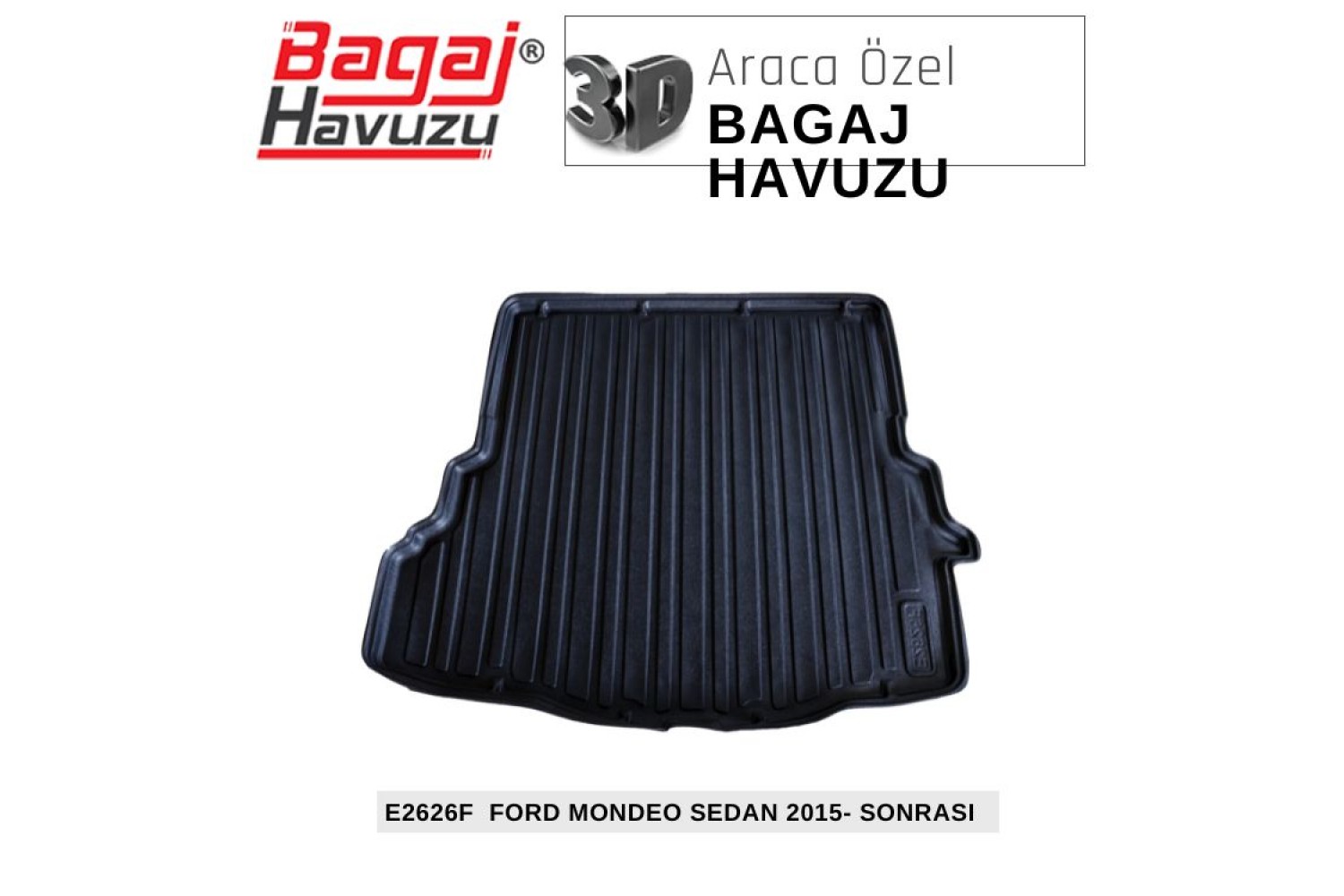 MONDEO (V) SEDAN 2015+ EKONOMİK SERİ BAGAJ HAVUZU