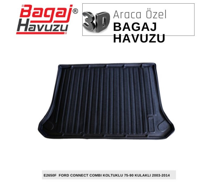 CONNECT (I) COMBİ KOLTUKLU 75 - 90 KULAKLI 2003-2014 EKONOMİK SERİ BAGAJ HAVUZU