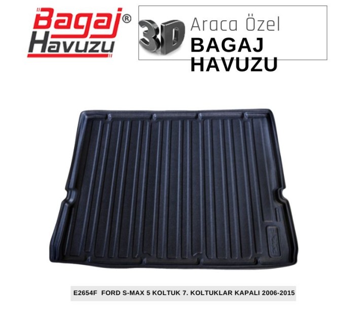 S-MAX (I) 5 KOLTUK 7 KOLTUK 2006-2015 EKONOMİK SERİ BAGAJ HAVUZU
