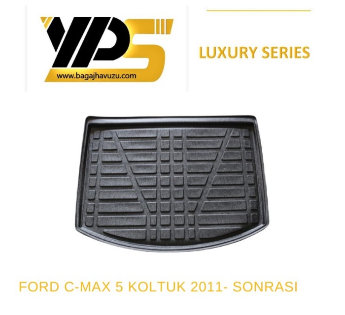 C-MAX (II) 2011+ LÜKS SERİ BAGAJ HAVUZU
