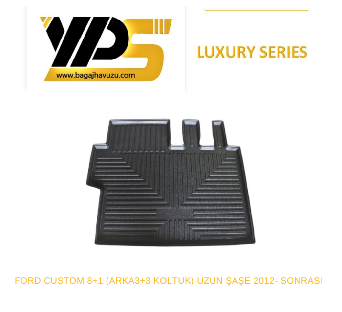 CUSTOM (I) 8+1 (ARKA 3+3 KOLTUK) UZUN ŞASE 2012-2023 LÜKS SERİ BAGAJ HAVUZU