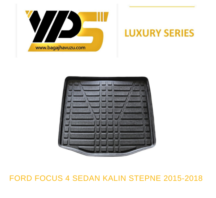 FOCUS (IV) SEDAN 2015-2018 LÜKS SERİ BAGAJ HAVUZU