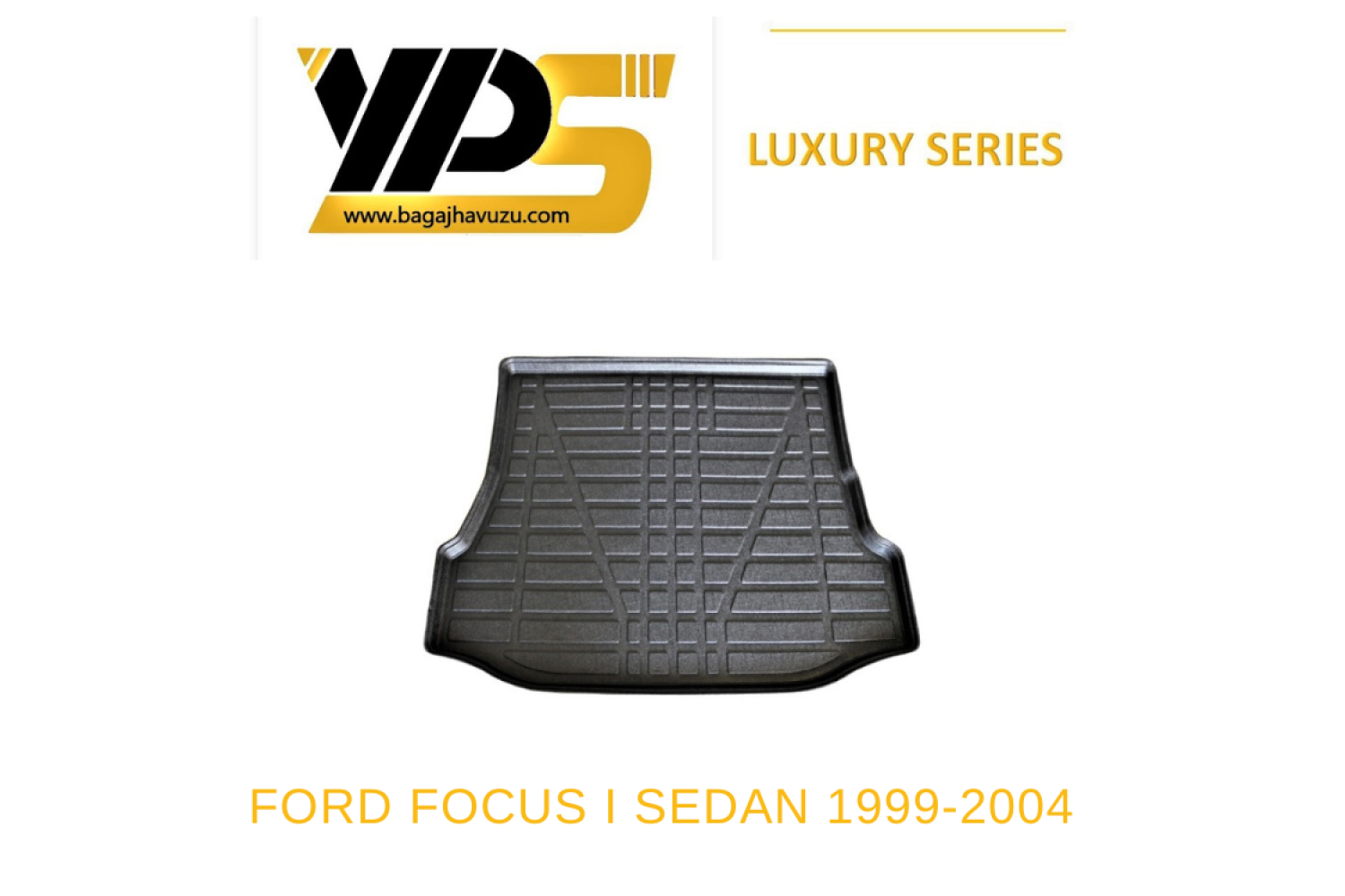 FOCUS (I) SEDAN 1999-2004 LÜKS SERİ BAGAJ HAVUZU