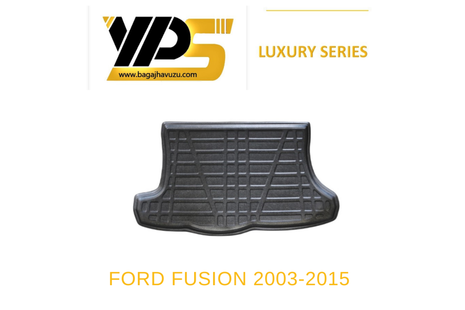 FUSİON 2003-2015 LÜKS SERİ BAGAJ HAVUZU