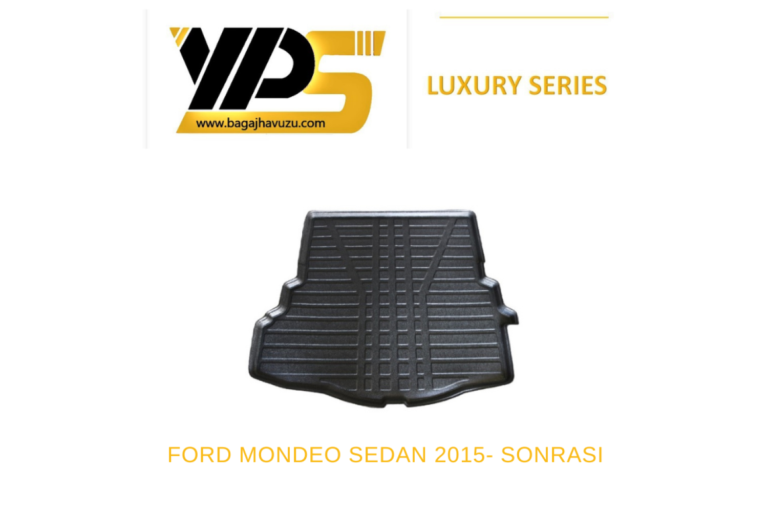 MONDEO (V) SEDAN 2015+ LÜKS SERİ BAGAJ HAVUZU