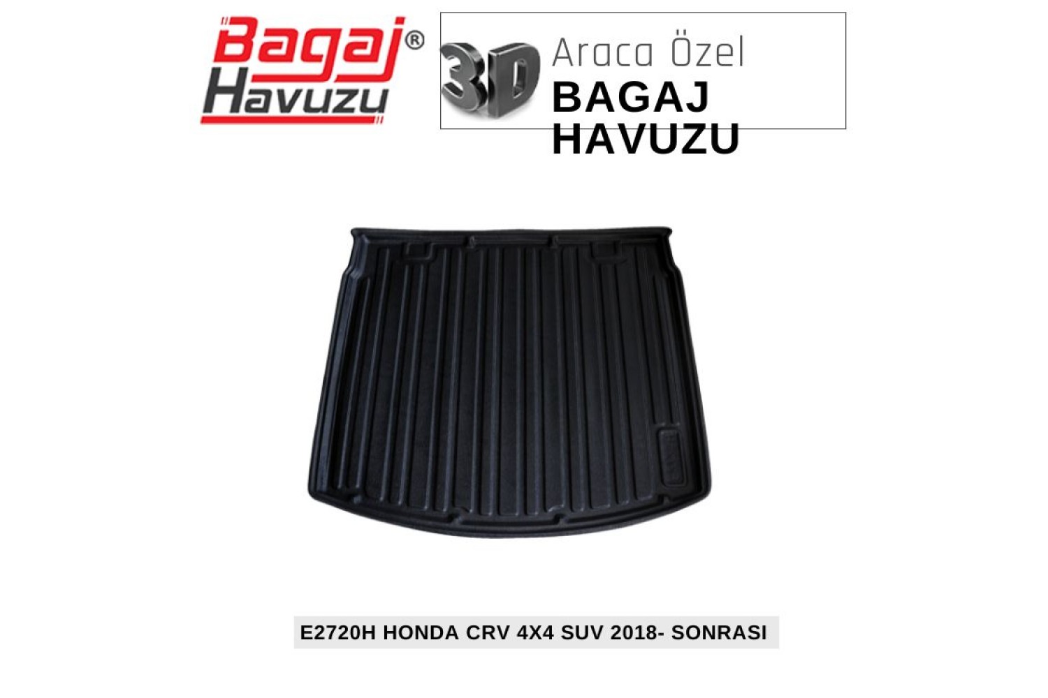 CRV 4X4 SUV (V) 2018-2023 EKONOMİK SERİ BAGAJ HAVUZU