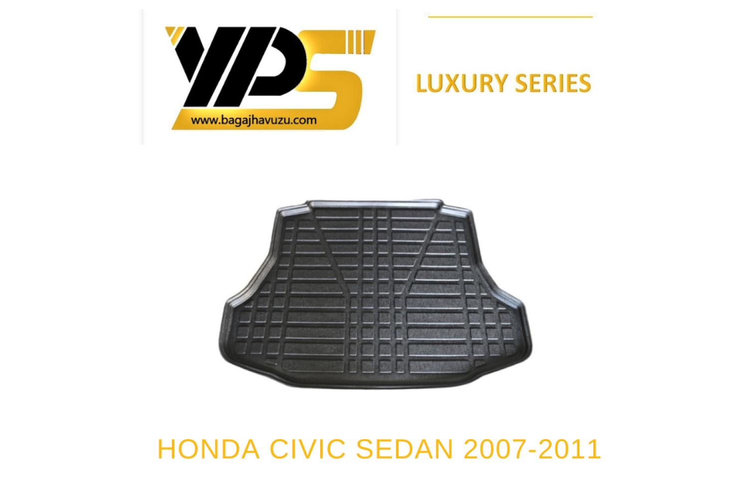 CIVIC SEDAN (VIII) 2007-2011 LÜKS SERİ BAGAJ HAVUZU