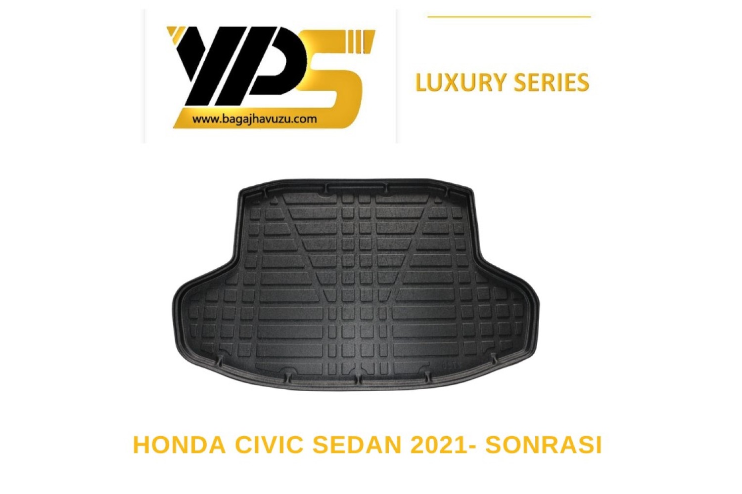 CIVIC (XI )SEDAN 2021+ LÜKS SERİ BAGAJ HAVUZU