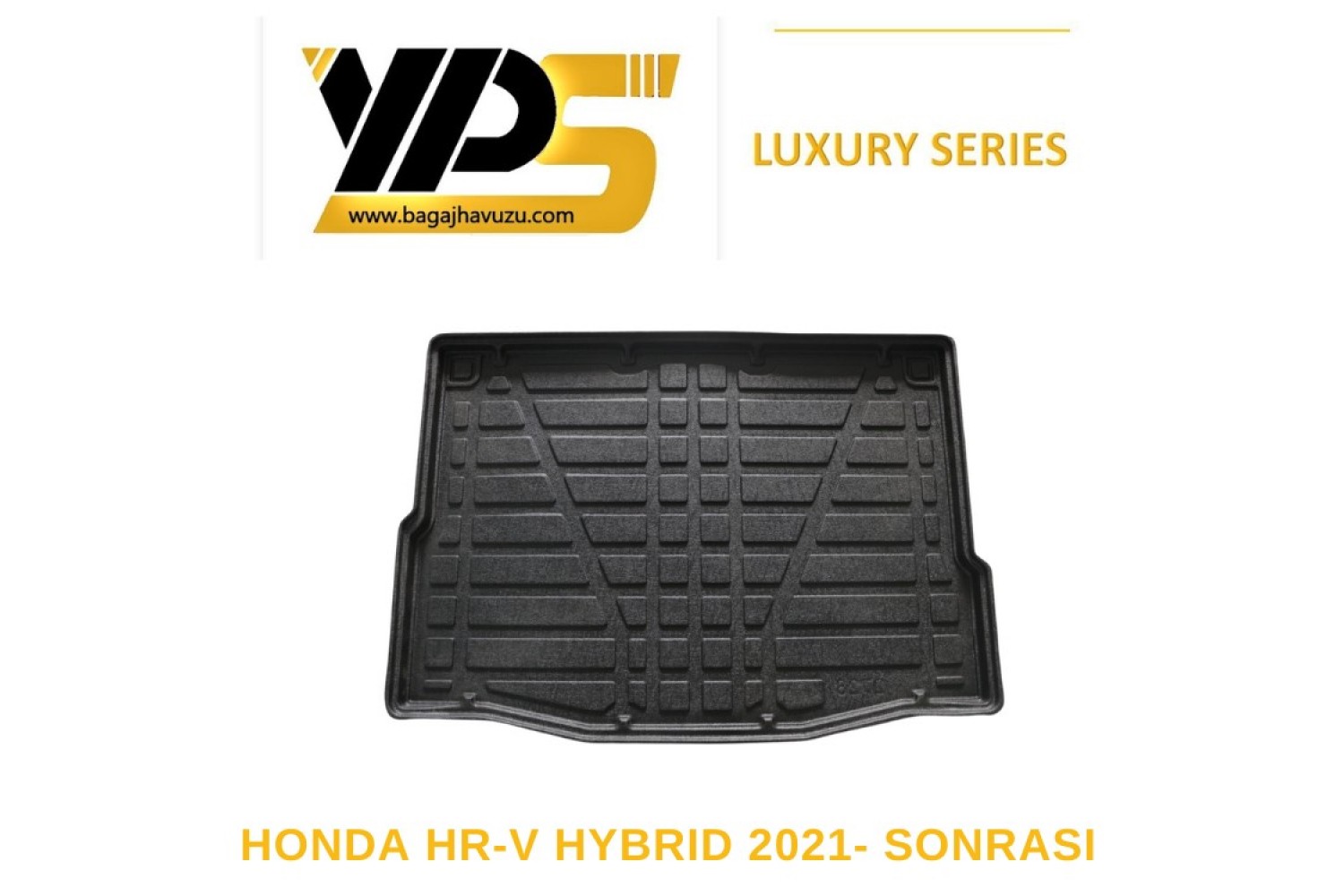HR-V / HYBRIT (III) 2021+ LÜKS SERİ BAGAJ HAVUZU