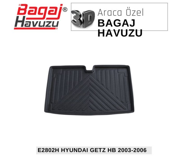 GETZ 2003-2016 EKONOMİK SERİ BAGAJ HAVUZU
