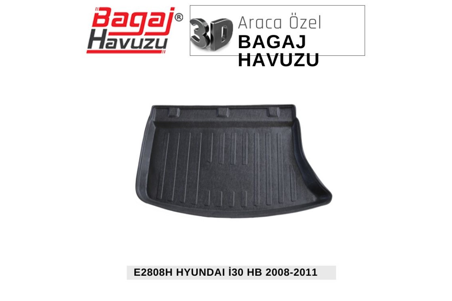 İ 30 HB (FD-FDH) 2008-2011 EKONOMİK SERİ BAGAJ HAVUZU