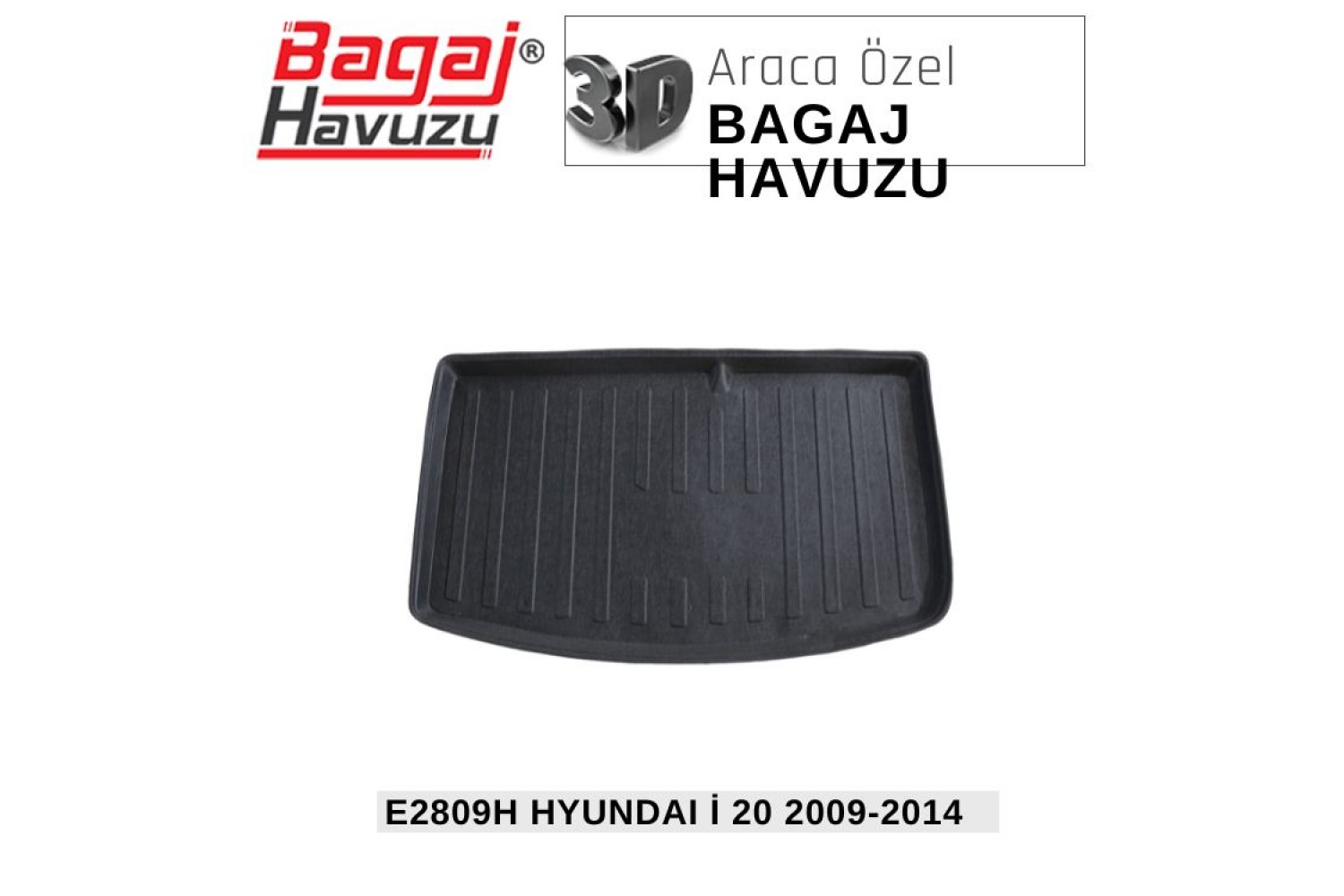 İ 20 (PB) 2009-2014 EKONOMİK SERİ BAGAJ HAVUZU