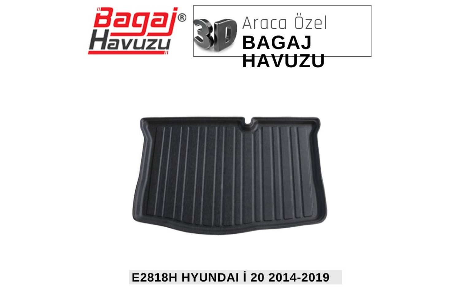 İ 20 (GB) 2014-2019 EKONOMİK SERİ BAGAJ HAVUZU