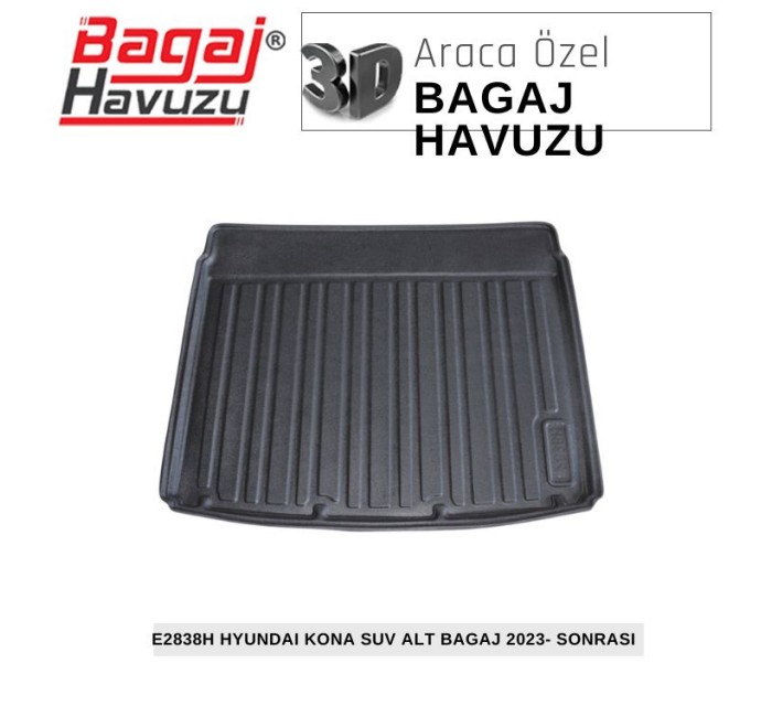 KONA SUV BAGAJ (SX2) 2023+ EKONOMİK SERİ BAGAJ HAVUZU