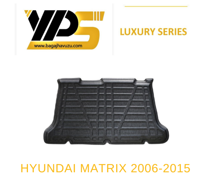 MATRIX 2006-2015 LÜKS SERİ BAGAJ HAVUZU