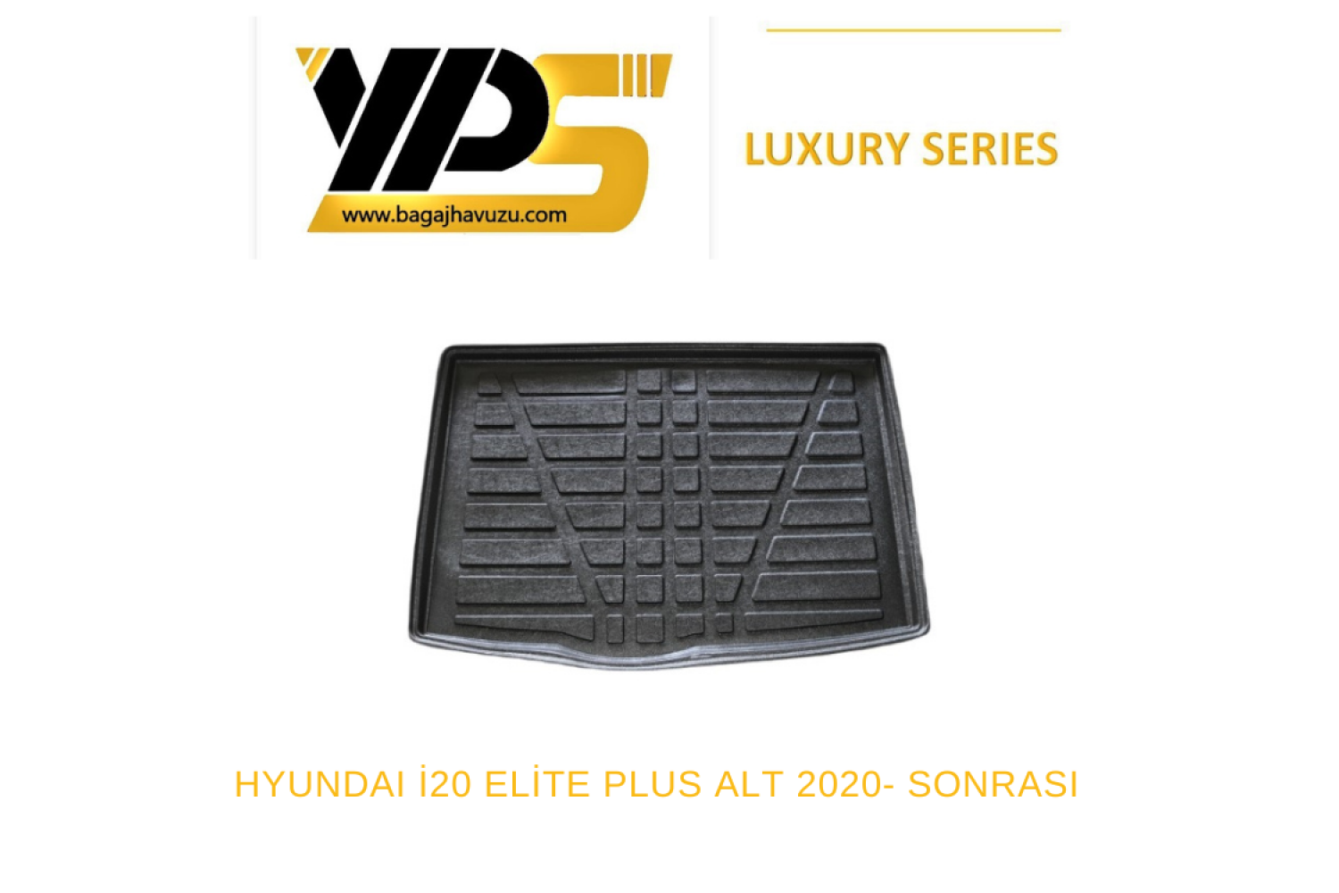 İ-20 (BC3) ELİTE PLUS 2020+ LÜKS SERİ BAGAJ HAVUZU