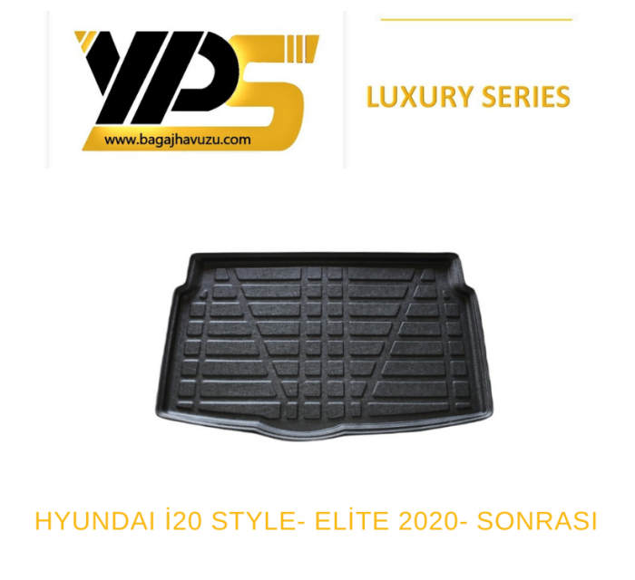 İ-20 (BC3) STYLE / ELİTE  2020+ LÜKS SERİ BAGAJ HAVUZU