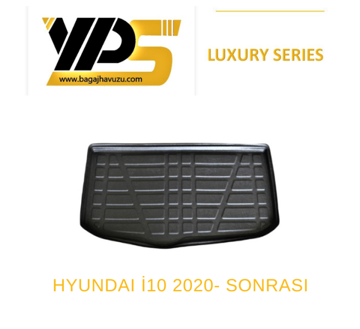 İ 10 (LA-AC3) 2020+ LÜKS SERİ BAGAJ HAVUZU