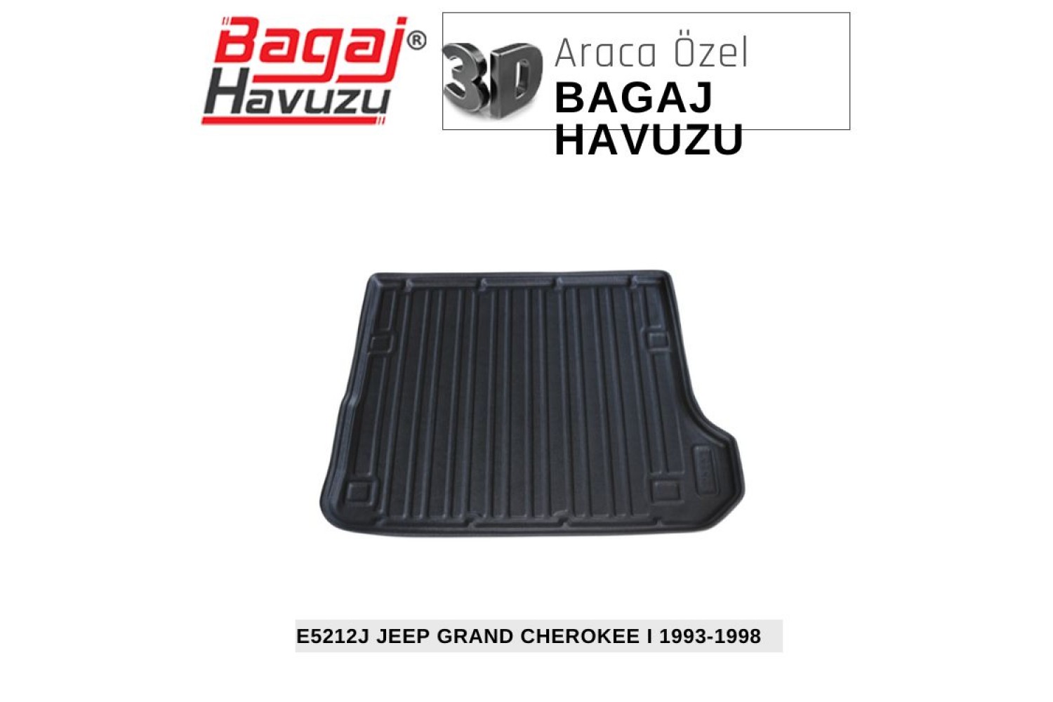 GRAND CHEROKEE I (ZJ) 1993-1998 EKONOMİK SERİ BAGAJ HAVUZU