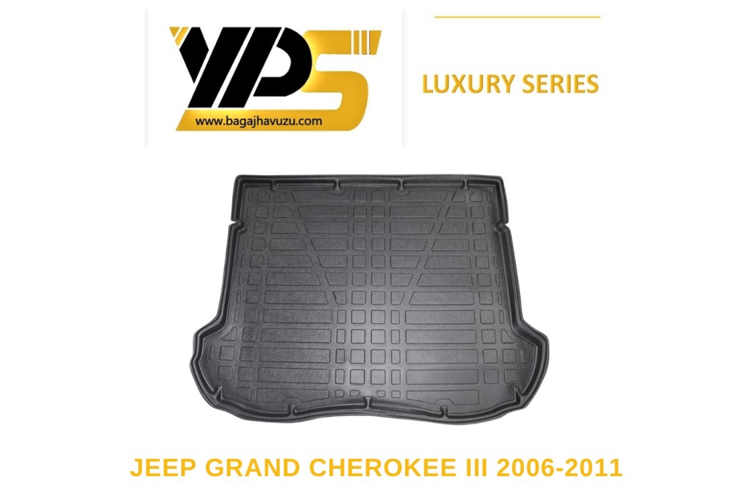 GRAND CHEROKEE III (WH) 2006-2011 LÜKS SERİ BAGAJ HAVUZU