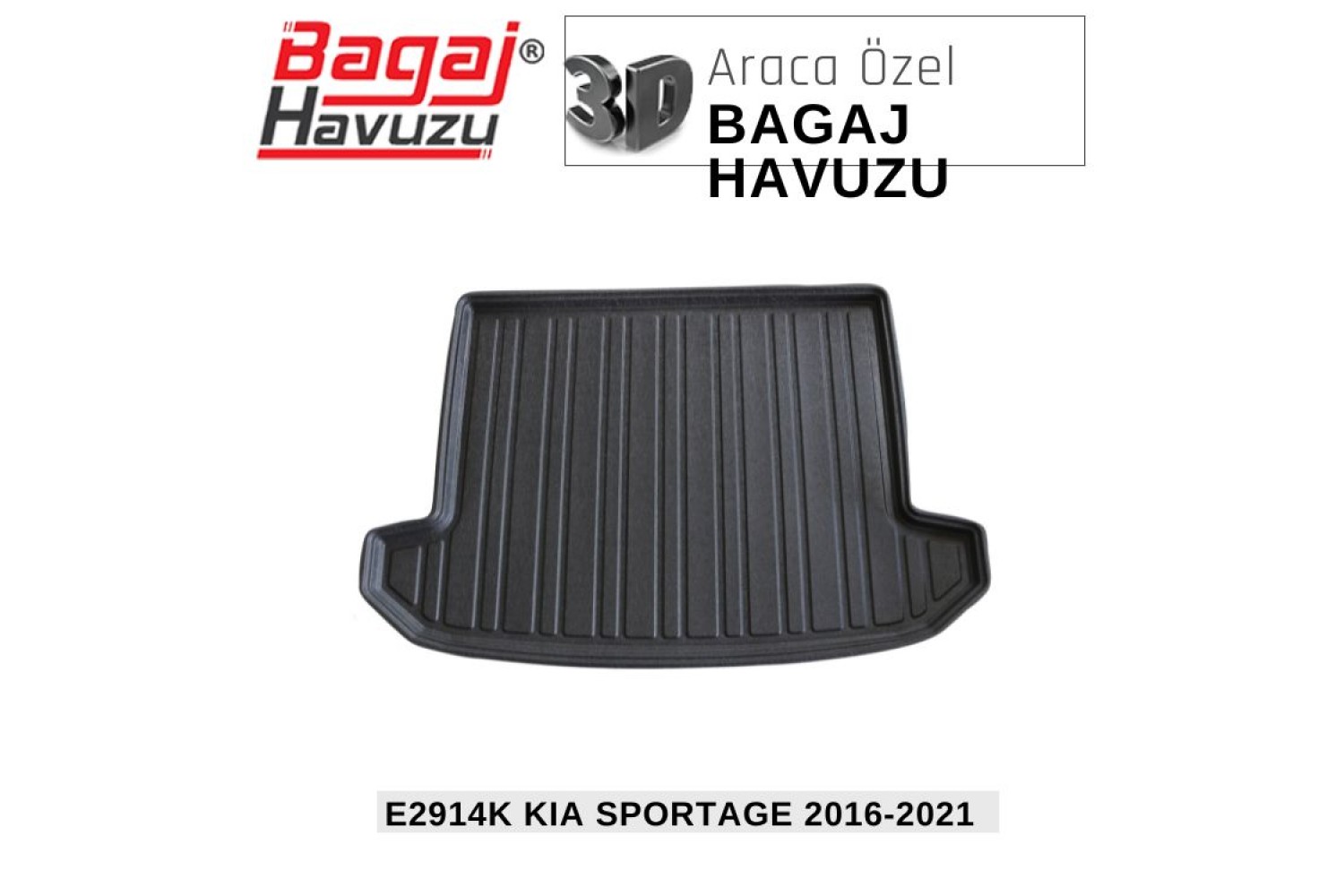 SPORTAGE IV (QL) 2015-2021 EKONOMİK SERİ BAGAJ HAVUZU