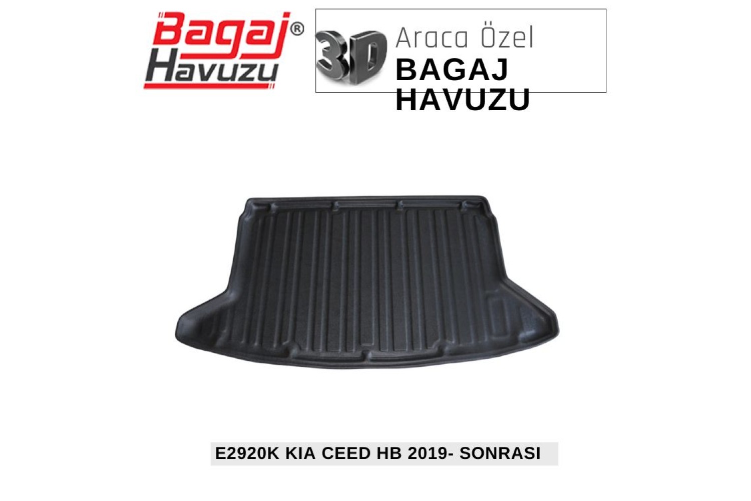 CEED HB (CD) 2019+ EKONOMİK SERİ BAGAJ HAVUZU
