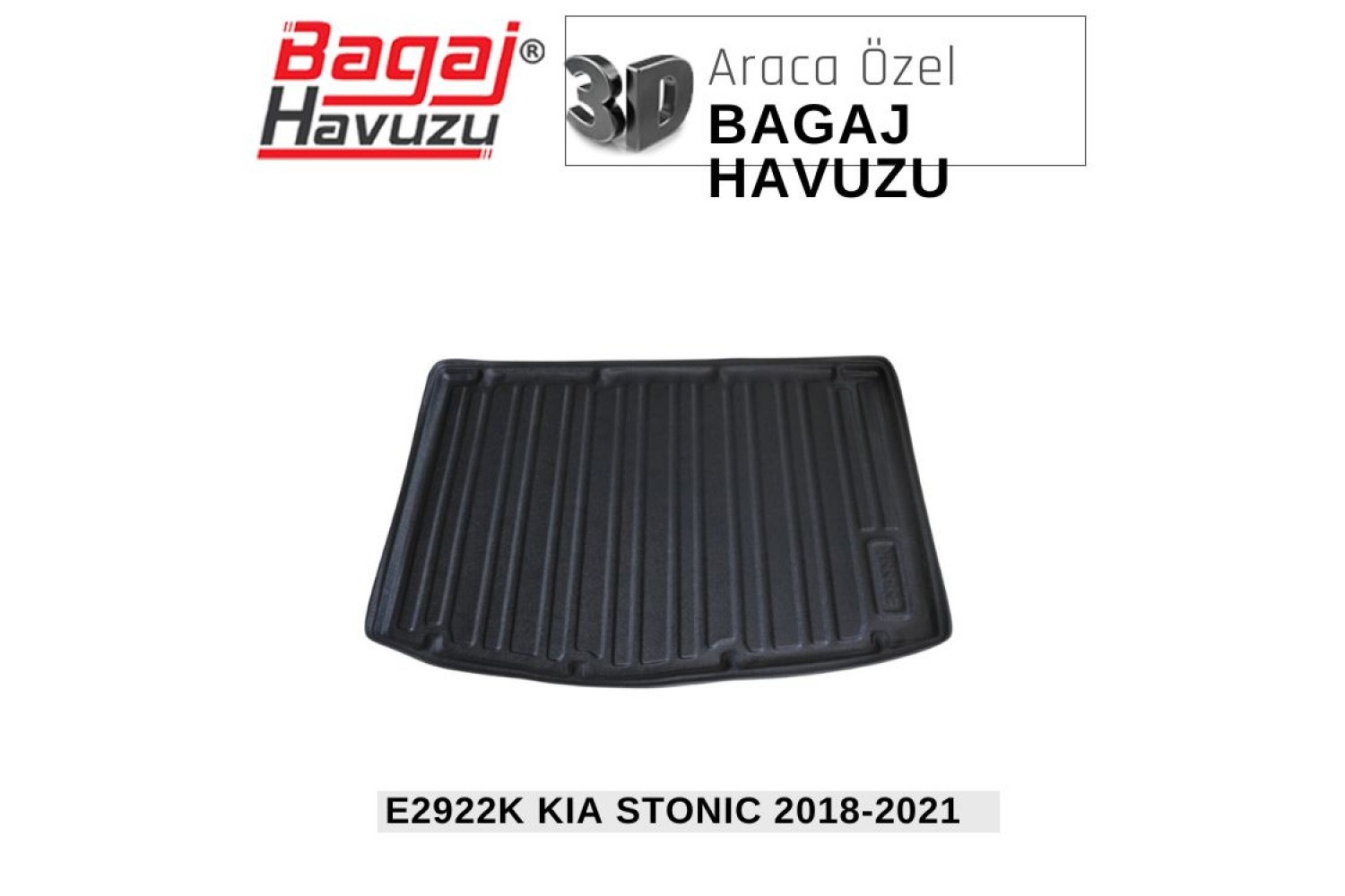 STONIC (YB) 2018-2021+ EKONOMİK SERİ BAGAJ HAVUZU