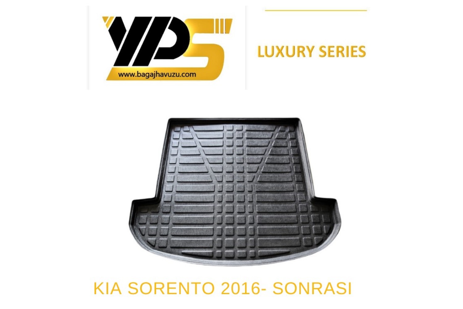 SORENTO (UM) 2016+ LÜKS SERİ BAGAJ HAVUZU