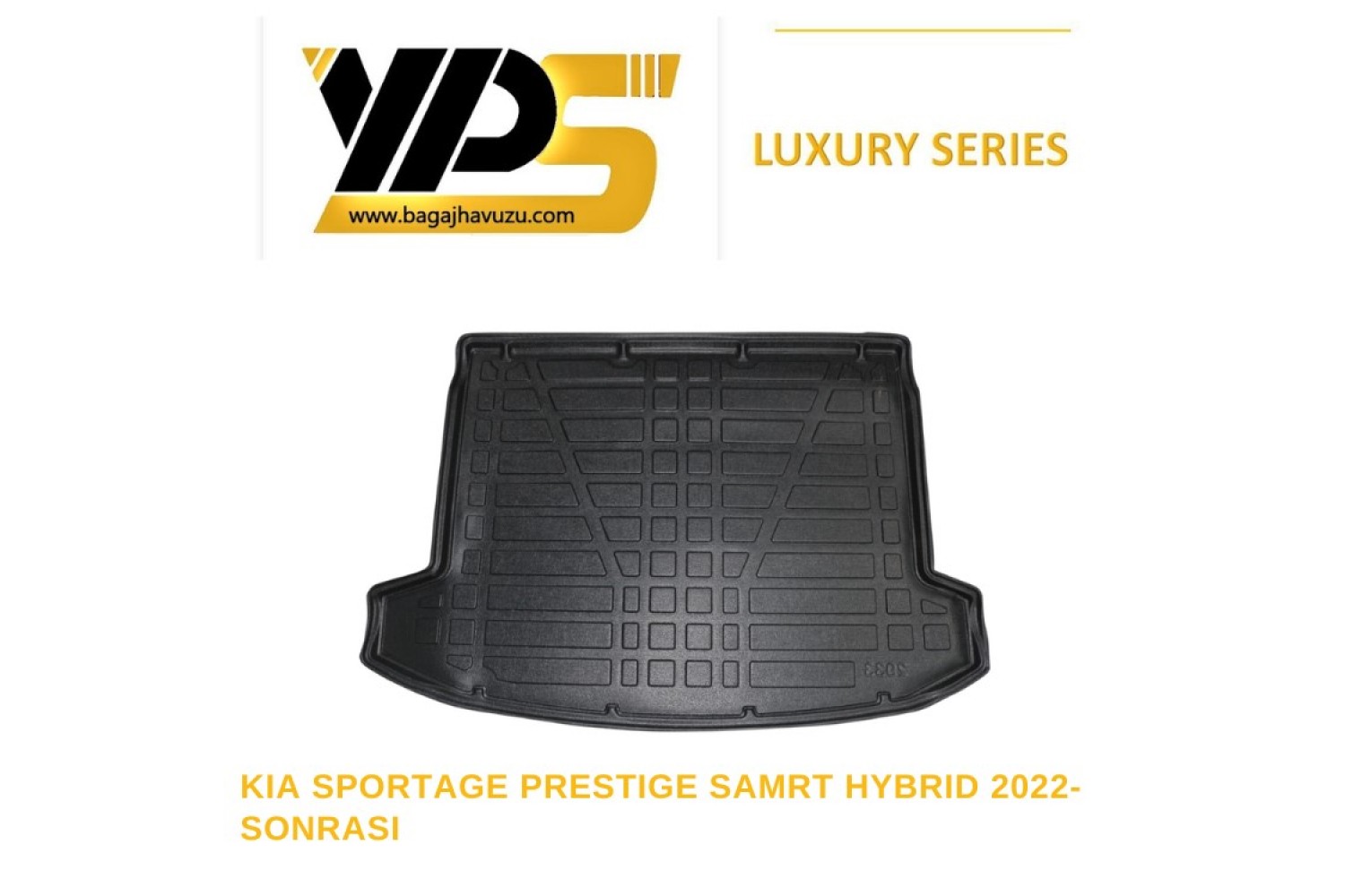 SPORTAGE PRESTİGE SMART HYBRIT V(NQ5) 2022+ LÜKS SERİ BAGAJ HAVUZU